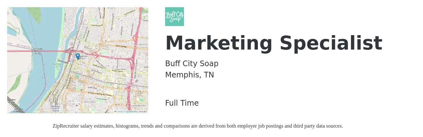 Buff City Soap job posting for a Marketing Specialist in Memphis, TN with a salary of $42,400 to $62,400 Yearly with a map of Memphis location.