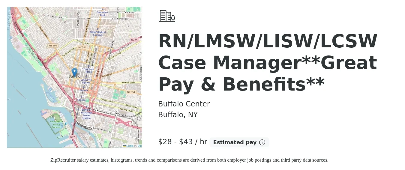 Buffalo Center job posting for a RN/LMSW/LISW/LCSW Case Manager**Great Pay & Benefits** in Buffalo, NY with a salary of $30 to $45 Hourly with a map of Buffalo location.
