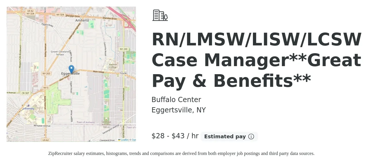 Buffalo Center job posting for a RN/LMSW/LISW/LCSW Case Manager**Great Pay & Benefits** in Eggertsville, NY with a salary of $30 to $45 Hourly with a map of Eggertsville location.