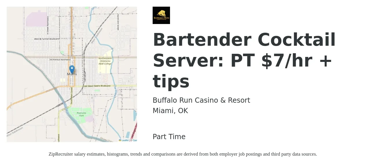 Buffalo Run Casino & Resort job posting for a Bartender Cocktail Server: PT $7/hr + tips in Miami, OK with a salary of $8 to $14 Hourly with a map of Miami location.