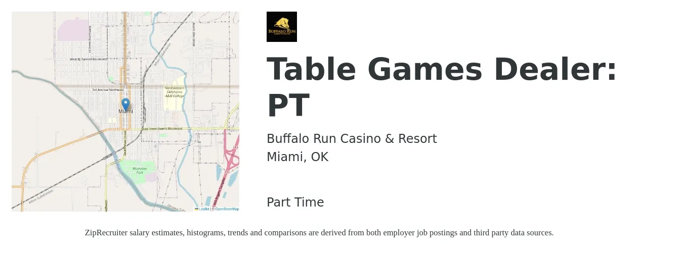 Buffalo Run Casino & Resort job posting for a Table Games Dealer: PT in Miami, OK with a salary of $10 to $14 Hourly with a map of Miami location.