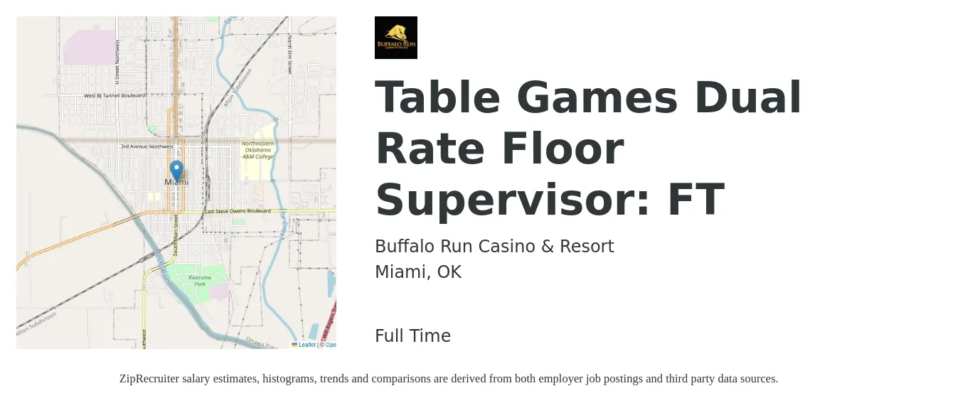 Buffalo Run Casino & Resort job posting for a Table Games Dual Rate Floor Supervisor: FT in Miami, OK with a salary of $15 to $22 Hourly with a map of Miami location.