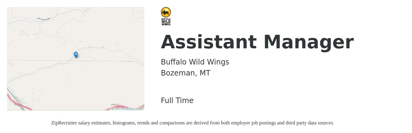 Buffalo Wild Wings job posting for a Assistant Manager in Bozeman, MT with a salary of $58,080 to $65,000 Yearly with a map of Bozeman location.