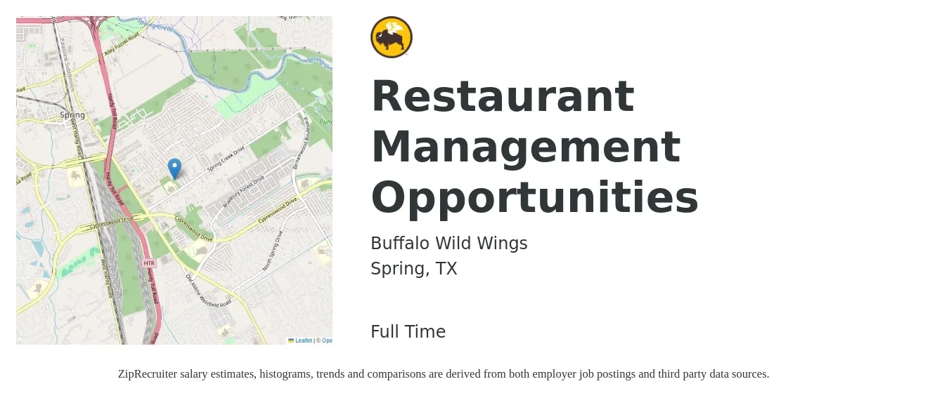 Buffalo Wild Wings job posting for a Restaurant Management Opportunities in Spring, TX with a salary of $38,400 to $54,200 Yearly with a map of Spring location.