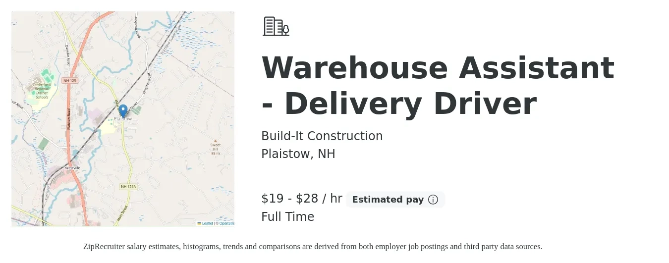 Build-It Construction job posting for a Warehouse Assistant - Delivery Driver in Plaistow, NH with a salary of $20 to $30 Hourly with a map of Plaistow location.