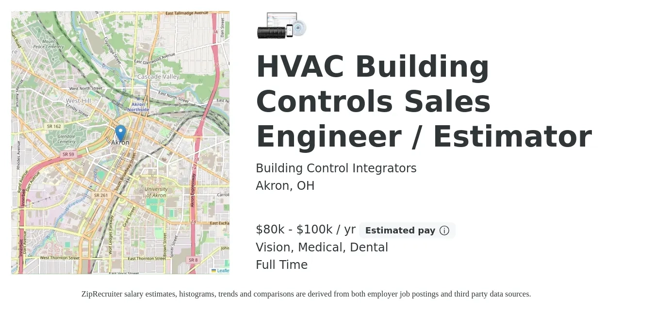 Building Control Integrators job posting for a HVAC Building Controls Sales Engineer / Estimator in Akron, OH with a salary of $80,000 to $100,000 Yearly and benefits including pto, retirement, vision, dental, life_insurance, and medical with a map of Akron location.