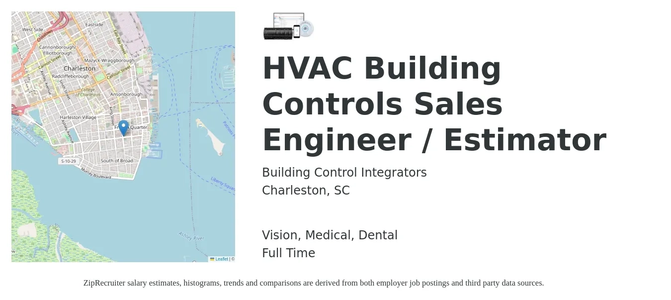 Building Control Integrators job posting for a HVAC Building Controls Sales Engineer / Estimator in Charleston, SC with a salary of $23 to $32 Hourly and benefits including retirement, vision, dental, life_insurance, medical, and pto with a map of Charleston location.