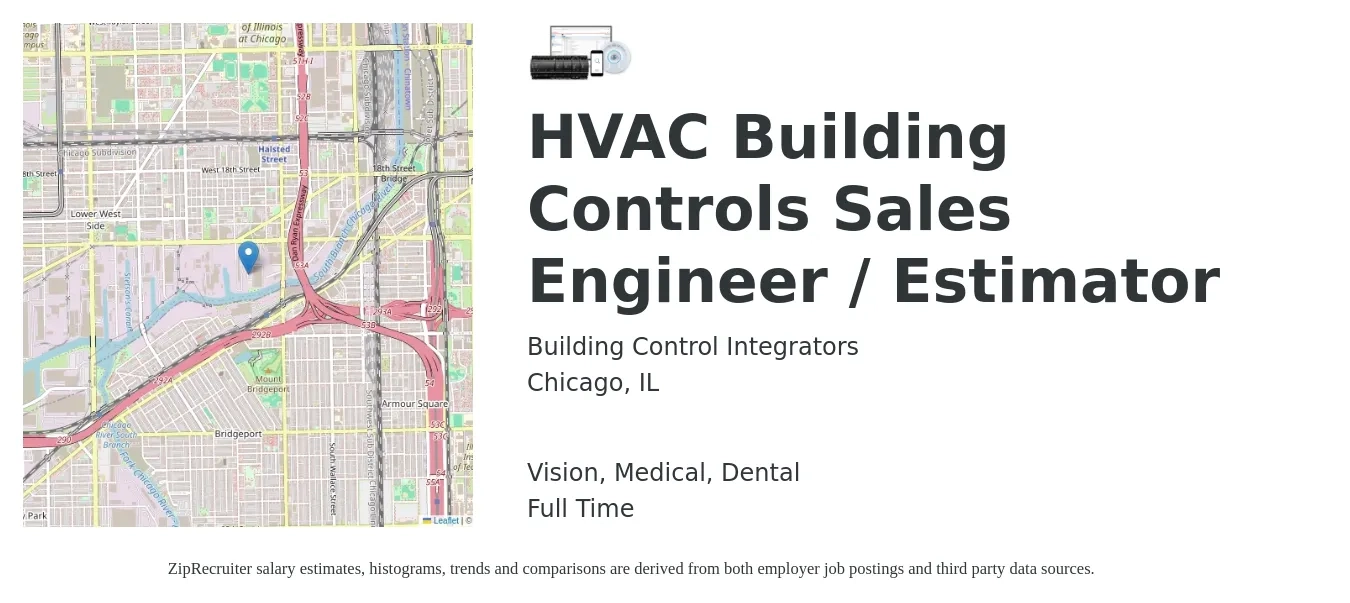 Building Control Integrators job posting for a HVAC Building Controls Sales Engineer / Estimator in Chicago, IL with a salary of $26 to $35 Hourly and benefits including medical, pto, retirement, vision, dental, and life_insurance with a map of Chicago location.