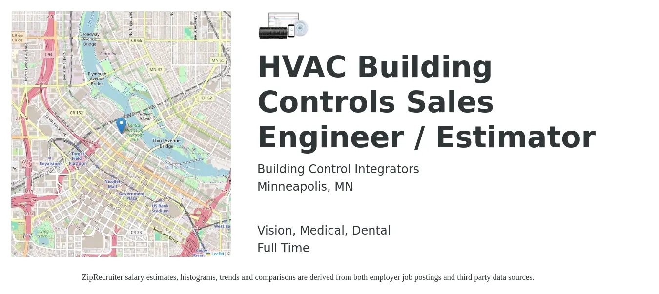 Building Control Integrators job posting for a HVAC Building Controls Sales Engineer / Estimator in Minneapolis, MN with a salary of $26 to $35 Hourly and benefits including vision, dental, life_insurance, medical, pto, and retirement with a map of Minneapolis location.
