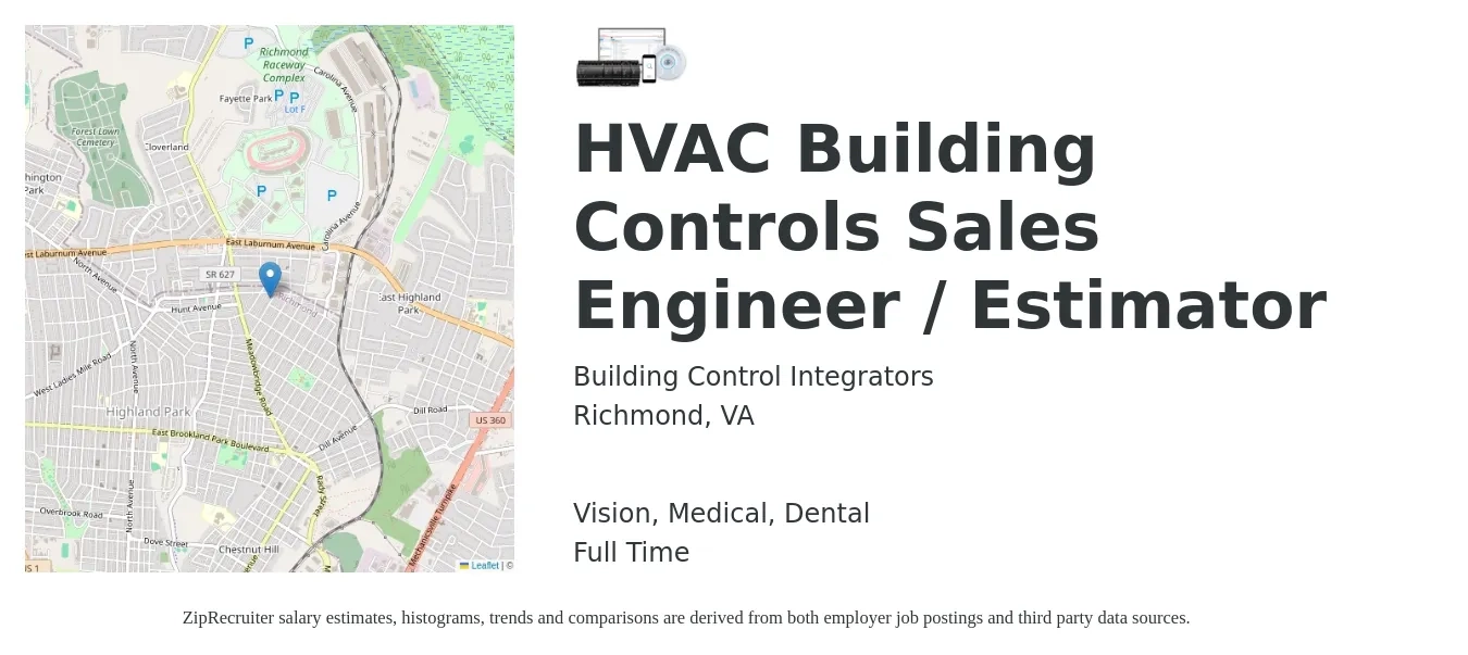 Building Control Integrators job posting for a HVAC Building Controls Sales Engineer / Estimator in Richmond, VA with a salary of $24 to $34 Hourly and benefits including medical, pto, retirement, vision, dental, and life_insurance with a map of Richmond location.