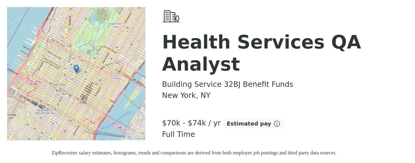 Building Service 32BJ Benefit Funds job posting for a Health Services QA Analyst in New York, NY with a salary of $70,000 to $74,000 Yearly with a map of New York location.