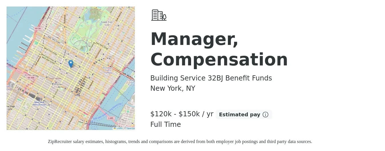 Building Service 32BJ Benefit Funds job posting for a Manager, Compensation in New York, NY with a salary of $120,000 to $150,000 Yearly with a map of New York location.