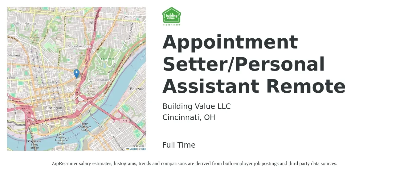 Building Value LLC job posting for a Appointment Setter/Personal Assistant Remote in Cincinnati, OH with a salary of $16 to $30 Hourly with a map of Cincinnati location.