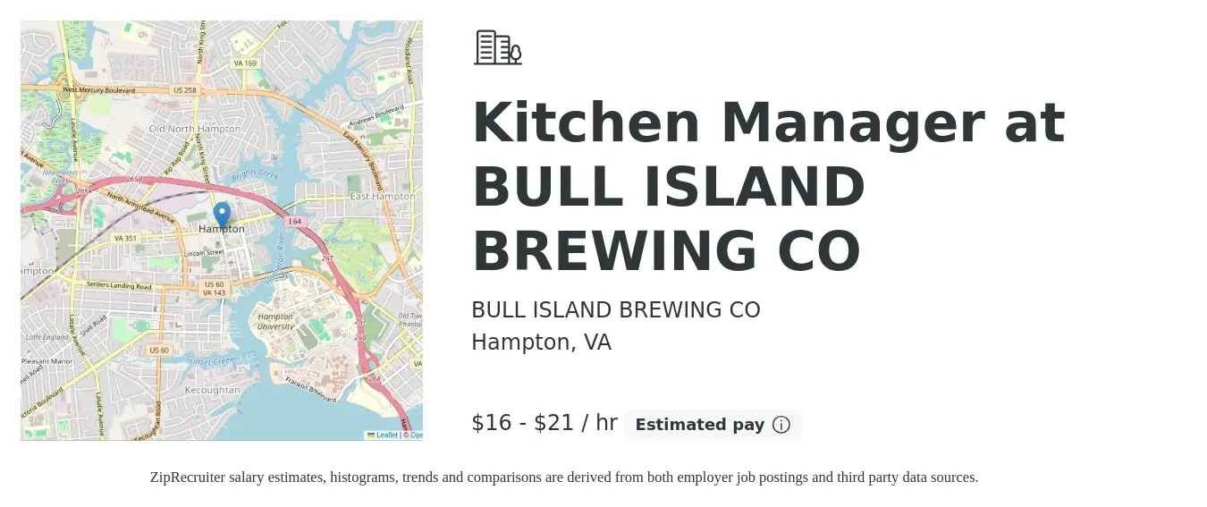 BULL ISLAND BREWING CO job posting for a Kitchen Manager at BULL ISLAND BREWING CO in Hampton, VA with a salary of $17 to $22 Hourly with a map of Hampton location.