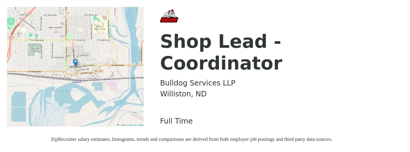 Bulldog Services LLP job posting for a Shop Lead - Coordinator in Williston, ND with a salary of $14 to $19 Hourly with a map of Williston location.