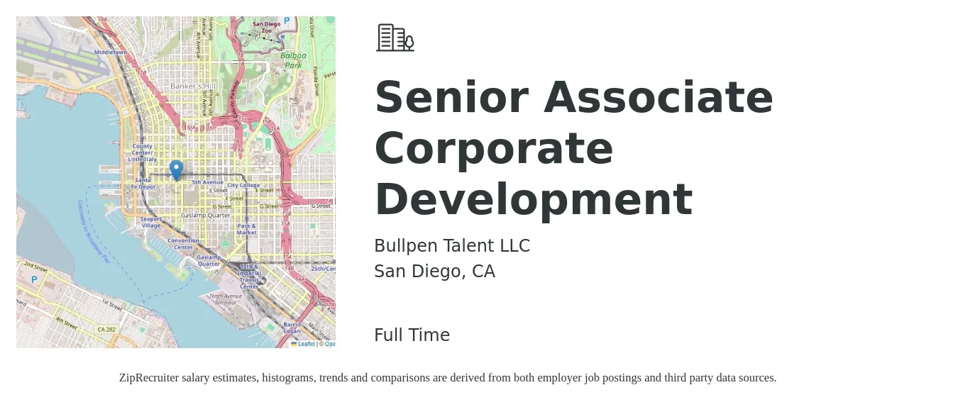 Bullpen Talent LLC job posting for a Senior Associate Corporate Development in San Diego, CA with a salary of $130,000 to $170,000 Yearly with a map of San Diego location.