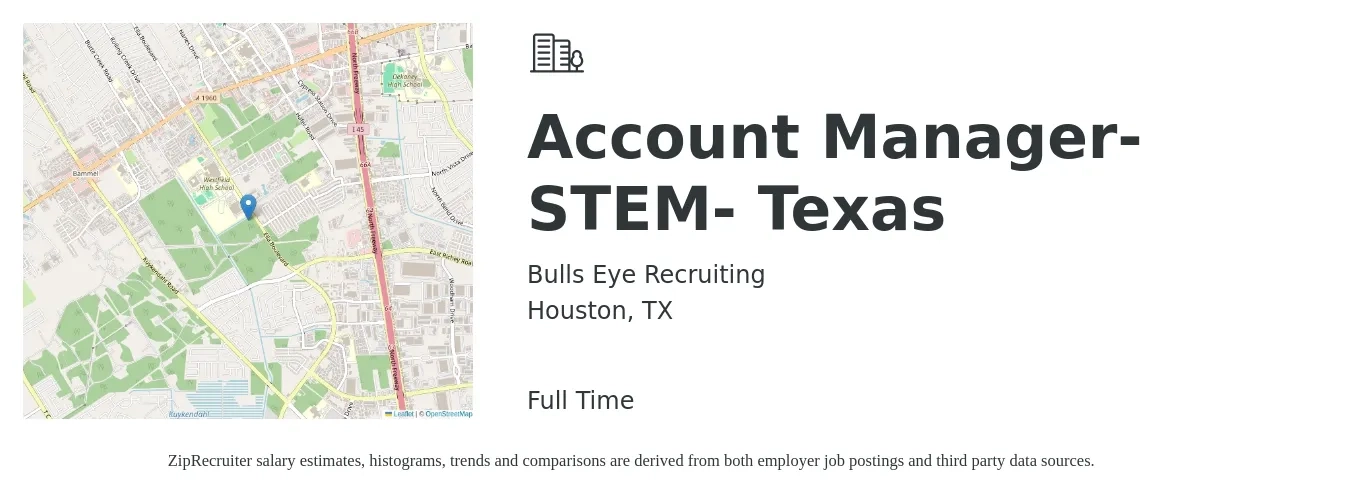 Bulls Eye Recruiting job posting for a Account Manager- STEM- Texas in Houston, TX with a salary of $45,800 to $75,000 Yearly with a map of Houston location.