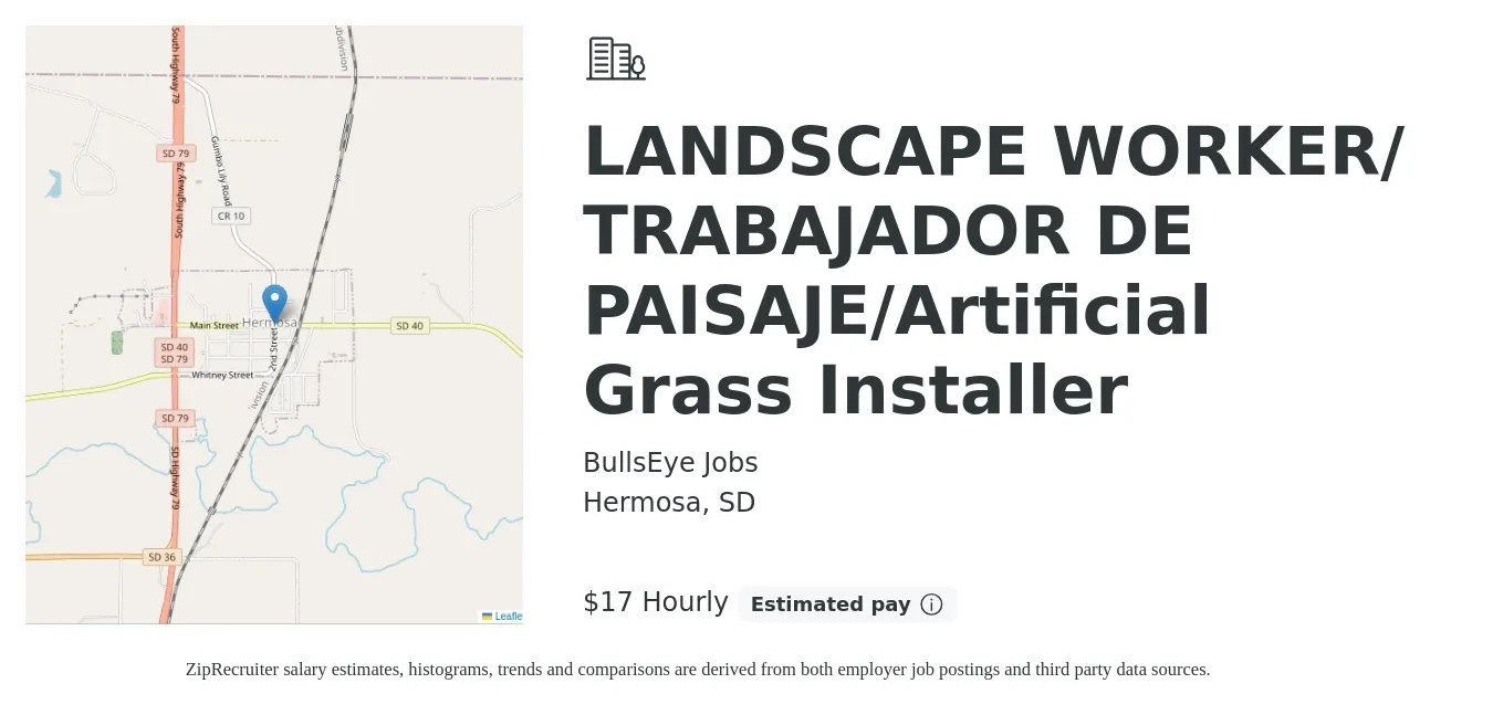 BullsEye Jobs job posting for a LANDSCAPE WORKER/ TRABAJADOR DE PAISAJE/Artificial Grass Installer in Hermosa, SD with a salary of $18 Hourly with a map of Hermosa location.