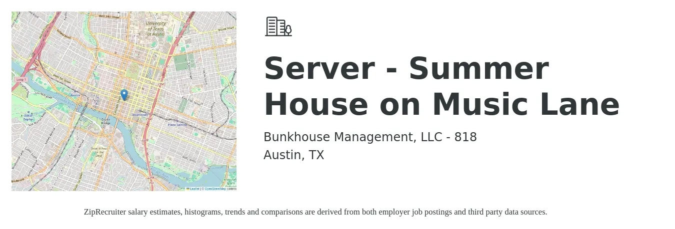 Bunkhouse Management, LLC - 818 job posting for a Server - Summer House on Music Lane in Austin, TX with a salary of $11 to $18 Hourly with a map of Austin location.