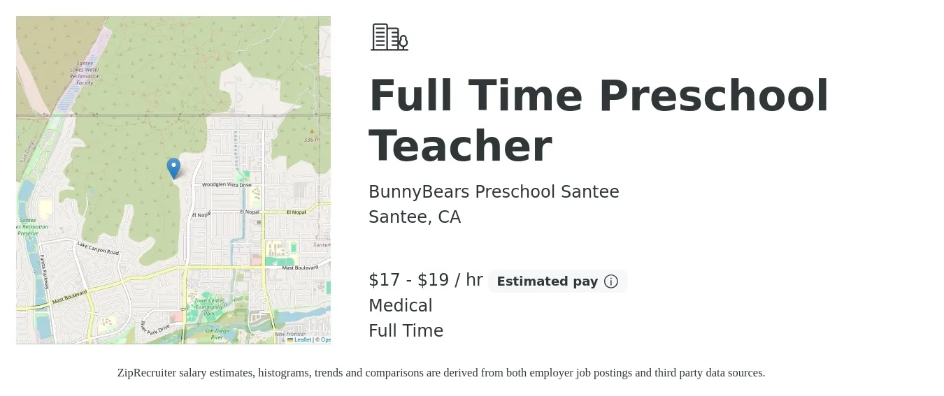 BunnyBears Preschool Santee job posting for a Full Time Preschool Teacher in Santee, CA with a salary of $18 to $20 Hourly and benefits including pto, and medical with a map of Santee location.
