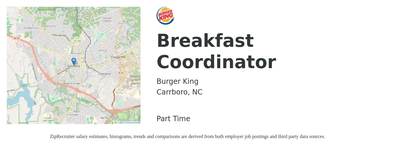 Burger King job posting for a Breakfast Coordinator in Carrboro, NC with a salary of $15 to $19 Hourly with a map of Carrboro location.
