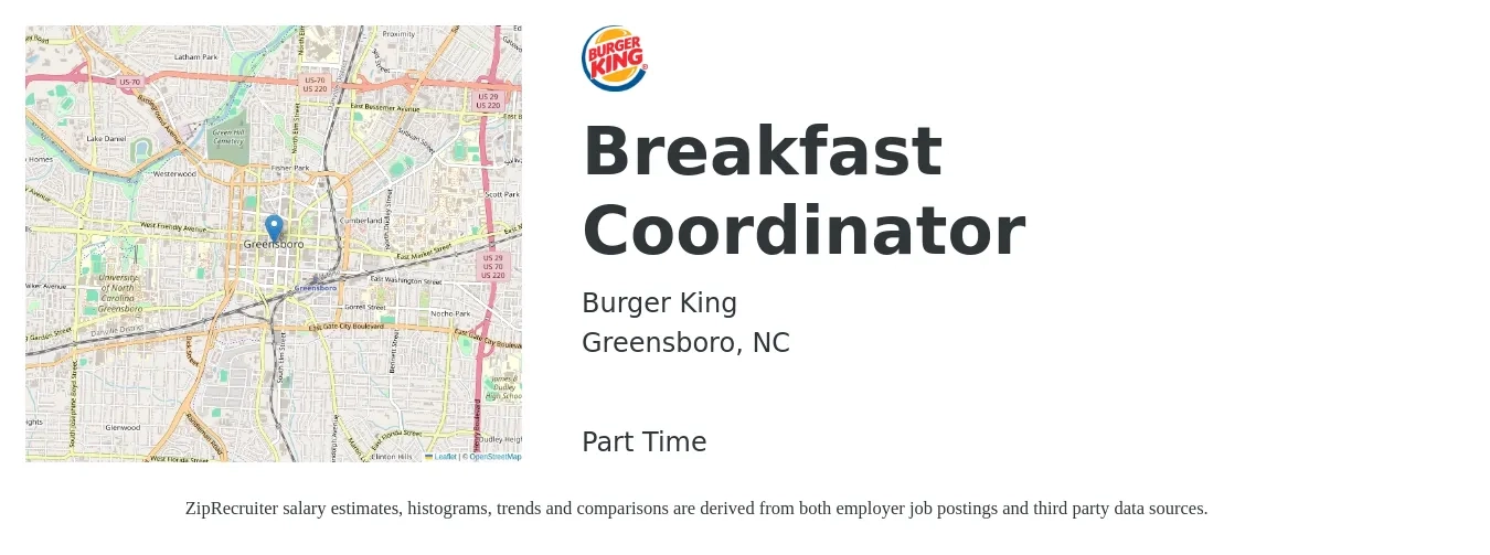 Burger King job posting for a Breakfast Coordinator in Greensboro, NC with a salary of $18 to $21 Hourly with a map of Greensboro location.