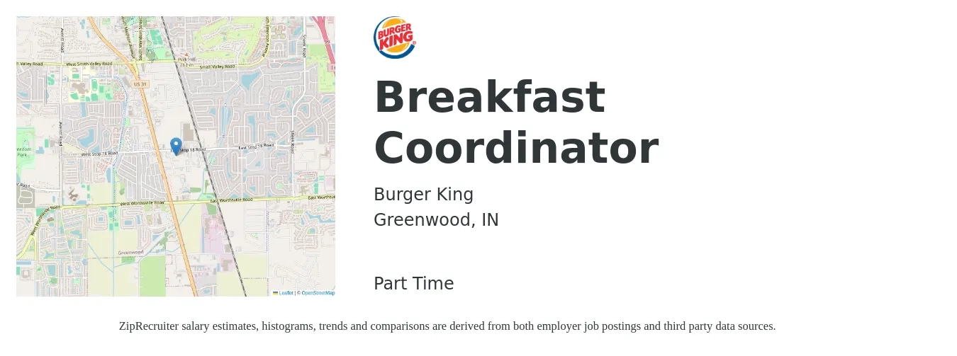 Burger King job posting for a Breakfast Coordinator in Greenwood, IN with a salary of $16 to $20 Hourly with a map of Greenwood location.