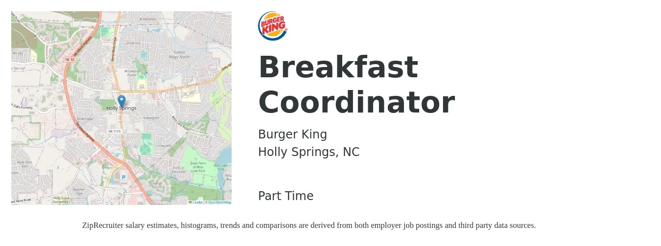 Burger King job posting for a Breakfast Coordinator in Holly Springs, NC with a salary of $16 to $19 Hourly with a map of Holly Springs location.