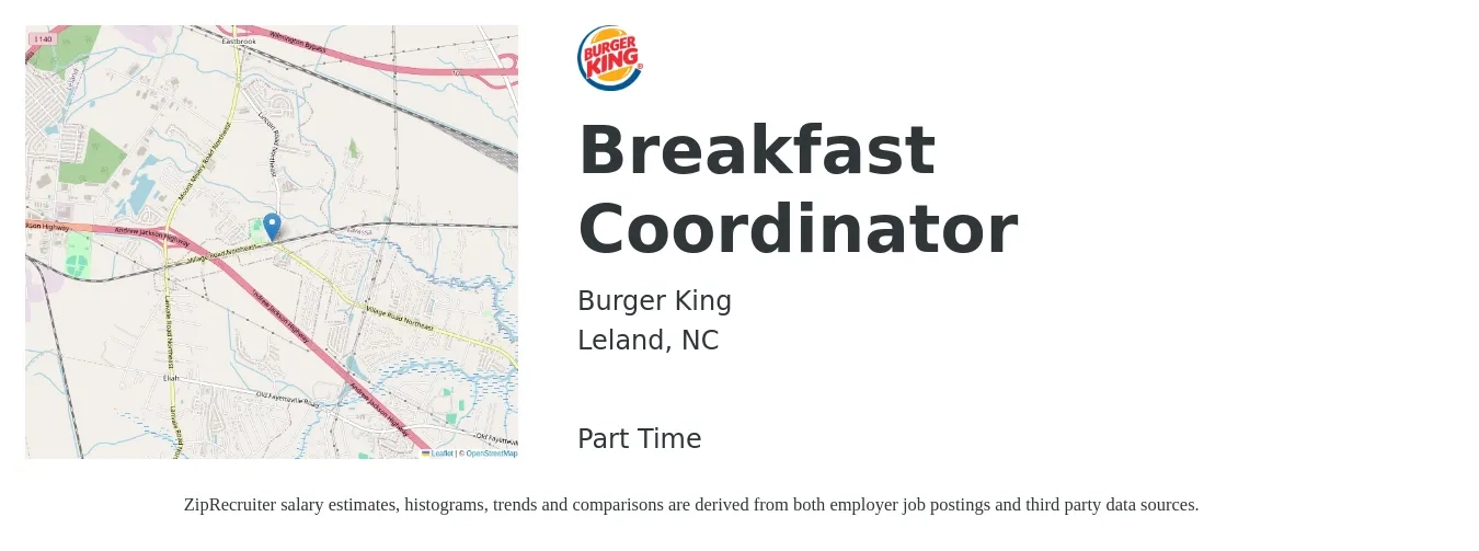 Burger King job posting for a Breakfast Coordinator in Leland, NC with a salary of $16 to $19 Hourly with a map of Leland location.