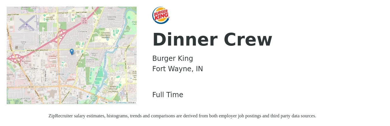 Burger King job posting for a Dinner Crew in Fort Wayne, IN with a salary of $11 to $14 Hourly with a map of Fort Wayne location.