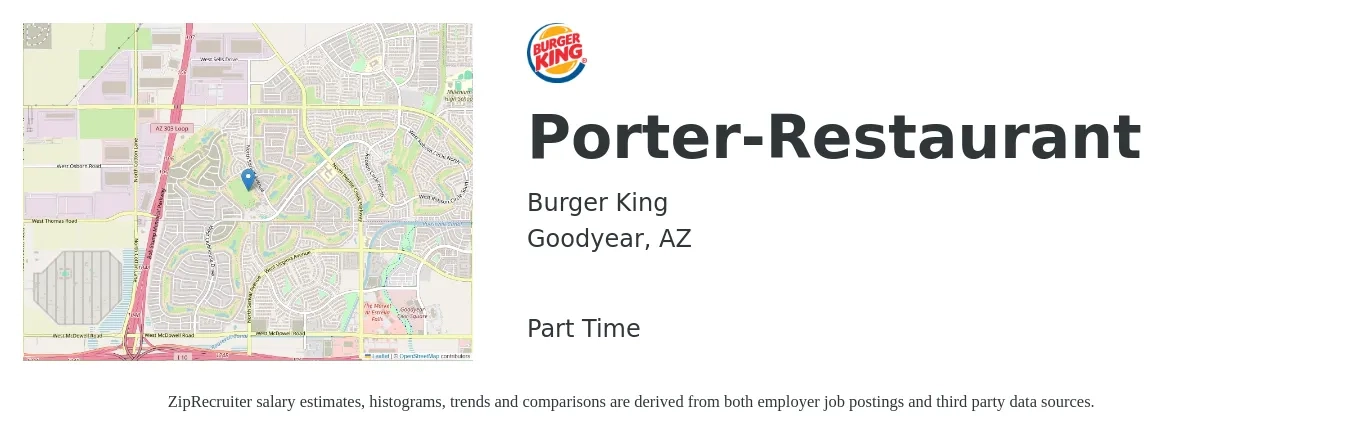 Burger King job posting for a Porter-Restaurant in Goodyear, AZ with a salary of $14 to $17 Hourly with a map of Goodyear location.