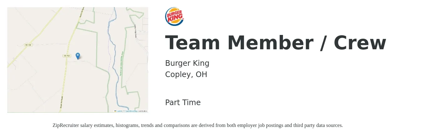Burger King job posting for a Team Member / Crew in Copley, OH with a salary of $11 to $15 Hourly with a map of Copley location.
