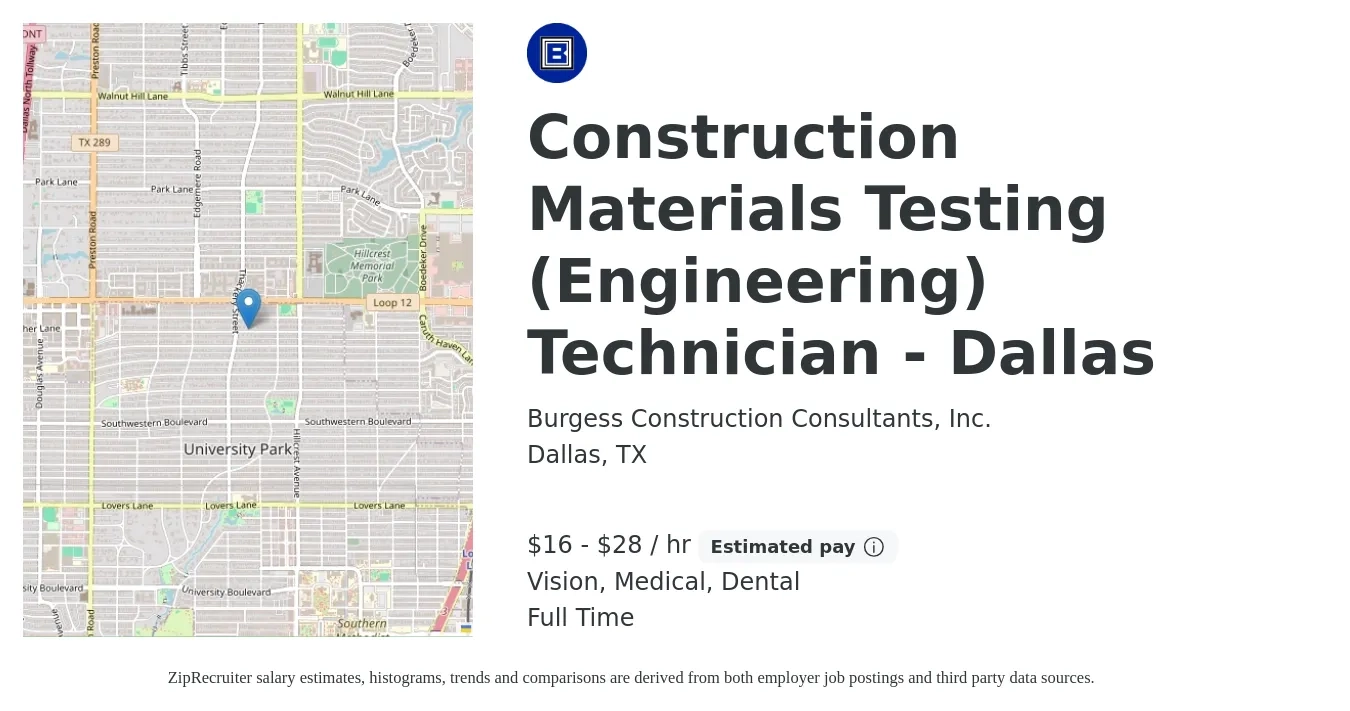 Burgess Construction Consultants, Inc. job posting for a Construction Materials Testing (Engineering) Technician - Dallas in Dallas, TX with a salary of $17 to $30 Hourly and benefits including retirement, vision, dental, life_insurance, and medical with a map of Dallas location.