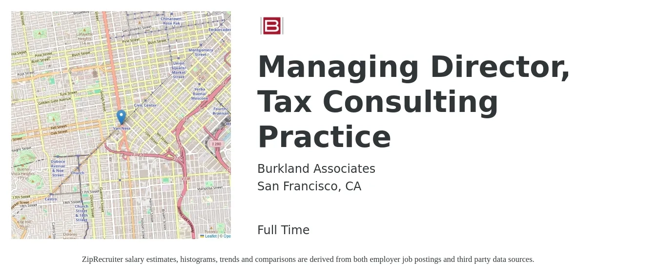 Burkland Associates job posting for a Managing Director, Tax Consulting Practice in San Francisco, CA with a salary of $185,600 to $261,000 Yearly with a map of San Francisco location.