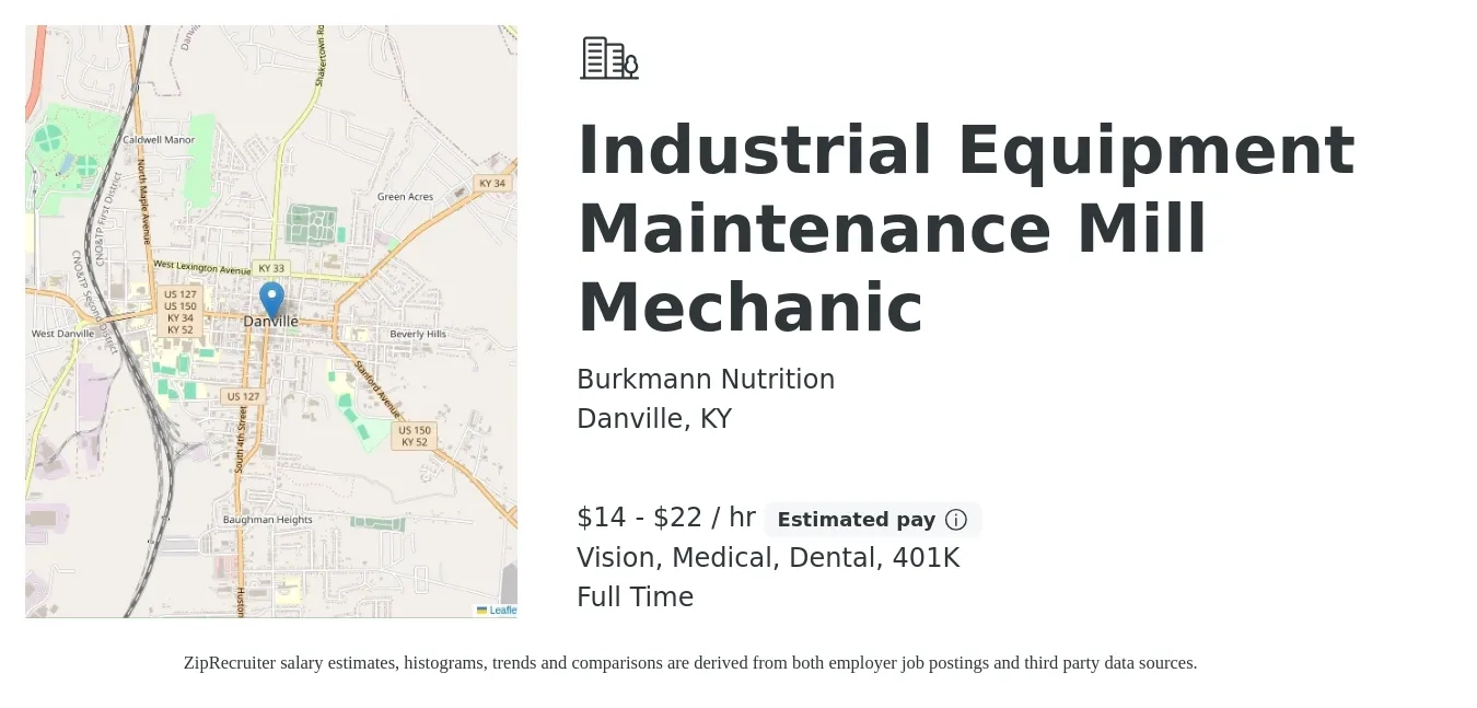 Burkmann Nutrition job posting for a Industrial Equipment Maintenance Mill Mechanic in Danville, KY with a salary of $15 to $23 Hourly and benefits including dental, life_insurance, medical, vision, and 401k with a map of Danville location.