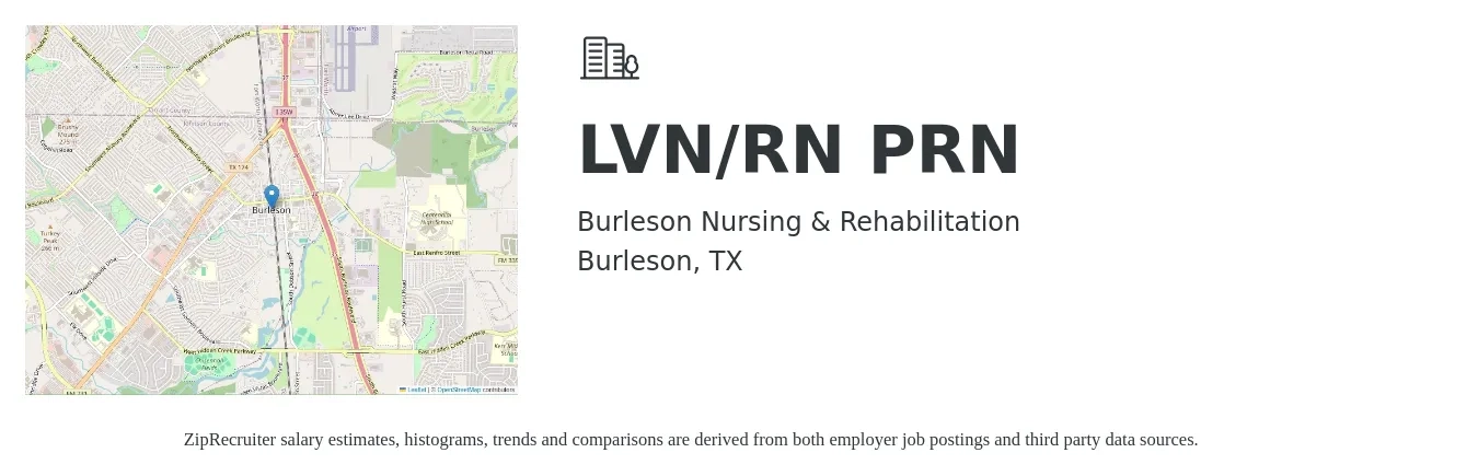 Burleson Nursing & Rehabilitation job posting for a LVN/RN PRN in Burleson, TX with a salary of $24 to $32 Hourly with a map of Burleson location.