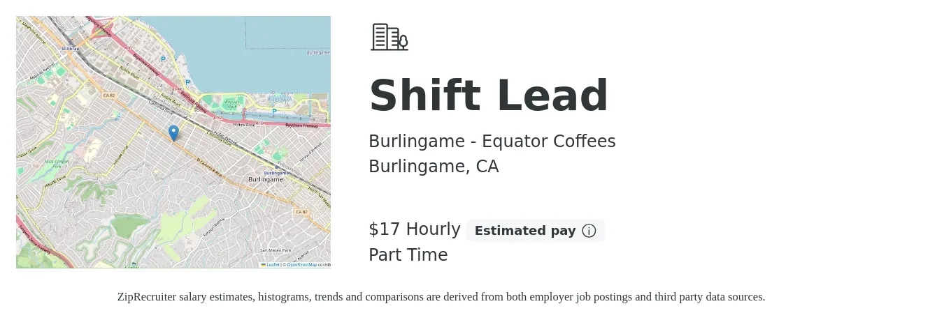 Burlingame - Equator Coffees job posting for a Shift Lead in Burlingame, CA with a salary of $18 Hourly with a map of Burlingame location.