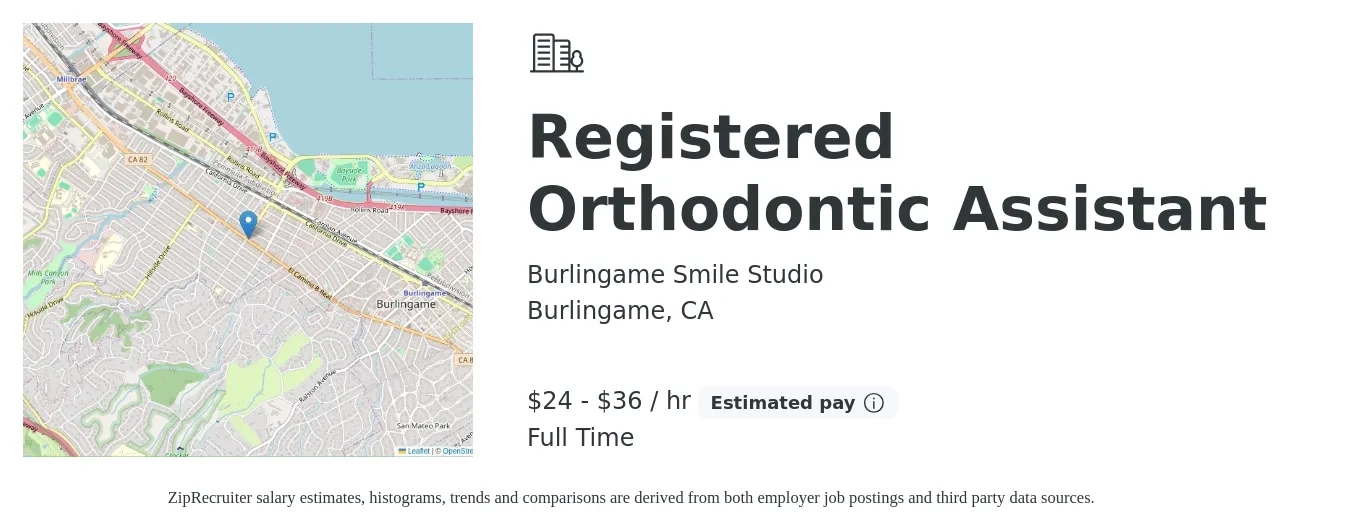 Burlingame Smile Studio job posting for a Registered Orthodontic Assistant in Burlingame, CA with a salary of $25 to $38 Hourly with a map of Burlingame location.