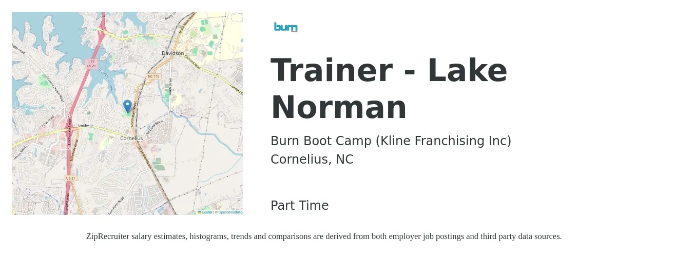 Burn Boot Camp (Kline Franchising Inc) job posting for a Trainer - Lake Norman in Cornelius, NC with a salary of $19 to $30 Hourly with a map of Cornelius location.