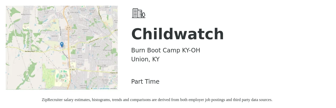 Burn Boot Camp KY-OH job posting for a Childwatch in Union, KY with a salary of $12 Hourly with a map of Union location.