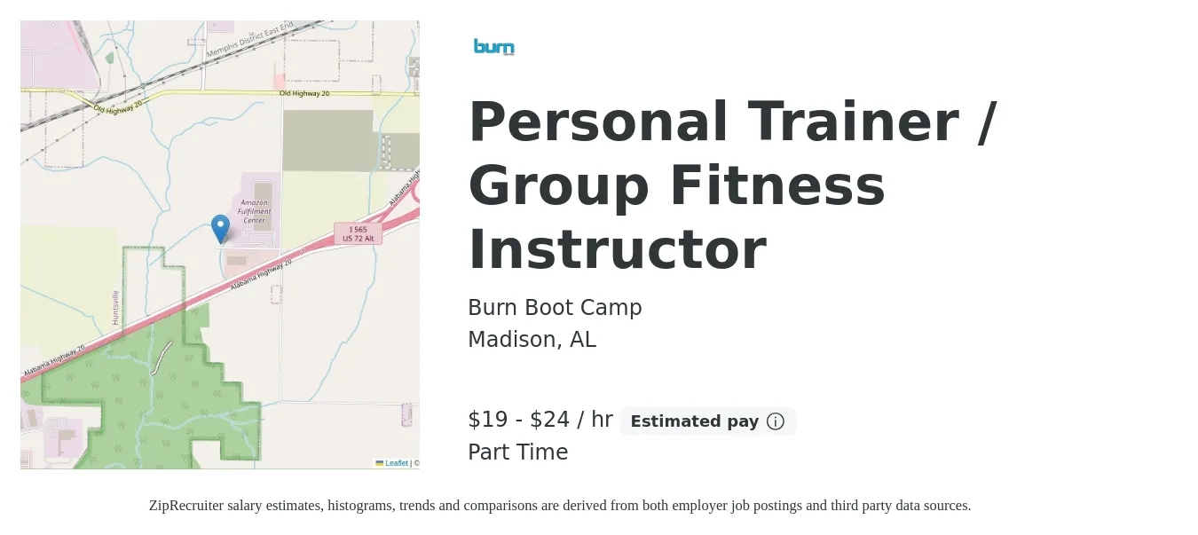 Burn Boot Camp job posting for a Personal Trainer / Group Fitness Instructor in Madison, AL with a salary of $20 to $25 Hourly with a map of Madison location.