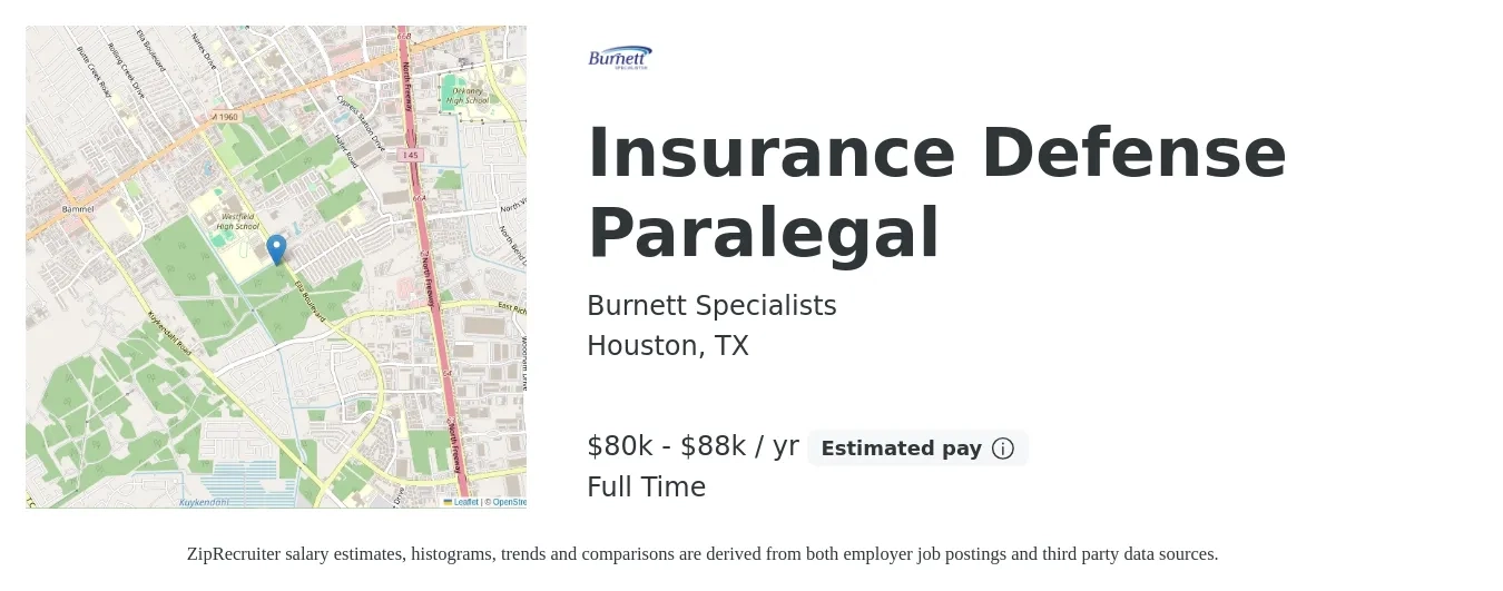 Burnett Specialists job posting for a Insurance Defense Paralegal in Houston, TX with a salary of $80,000 to $88,000 Yearly with a map of Houston location.