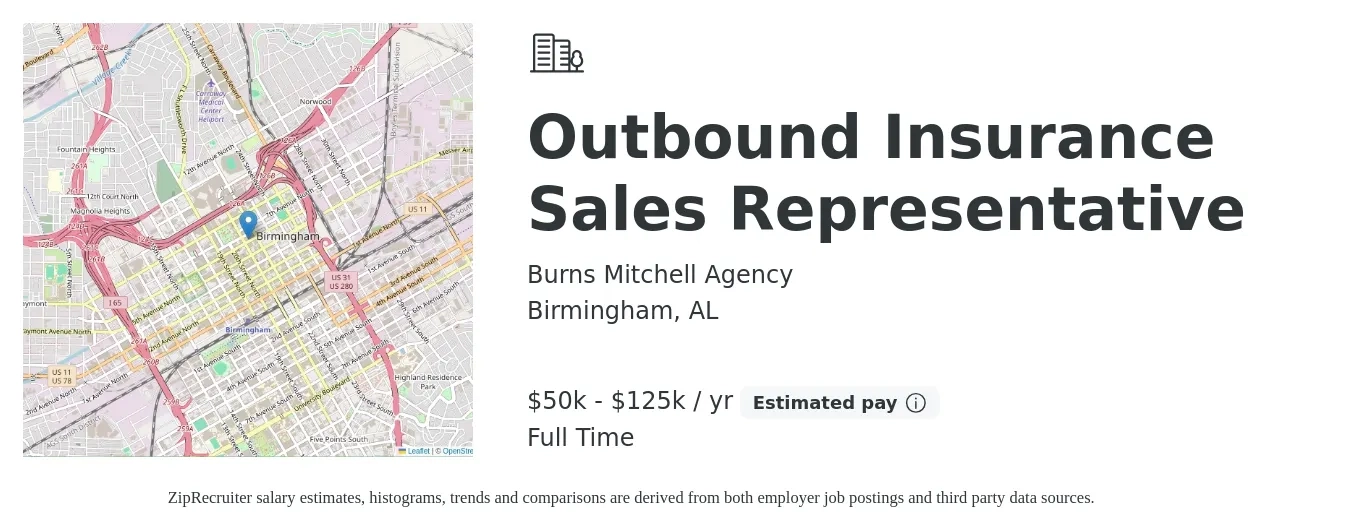 Burns Mitchell Agency job posting for a Outbound Insurance Sales Representative in Birmingham, AL with a salary of $50,000 to $125,000 Yearly with a map of Birmingham location.