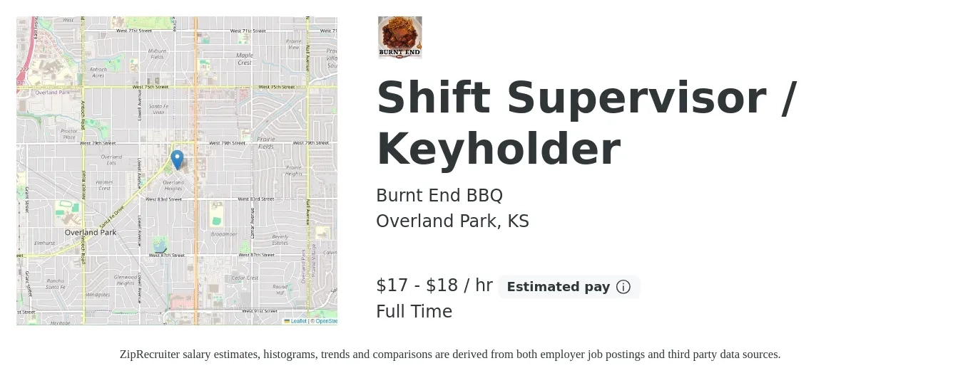 Burnt End BBQ job posting for a Shift Supervisor / Keyholder in Overland Park, KS with a salary of $18 to $19 Hourly with a map of Overland Park location.