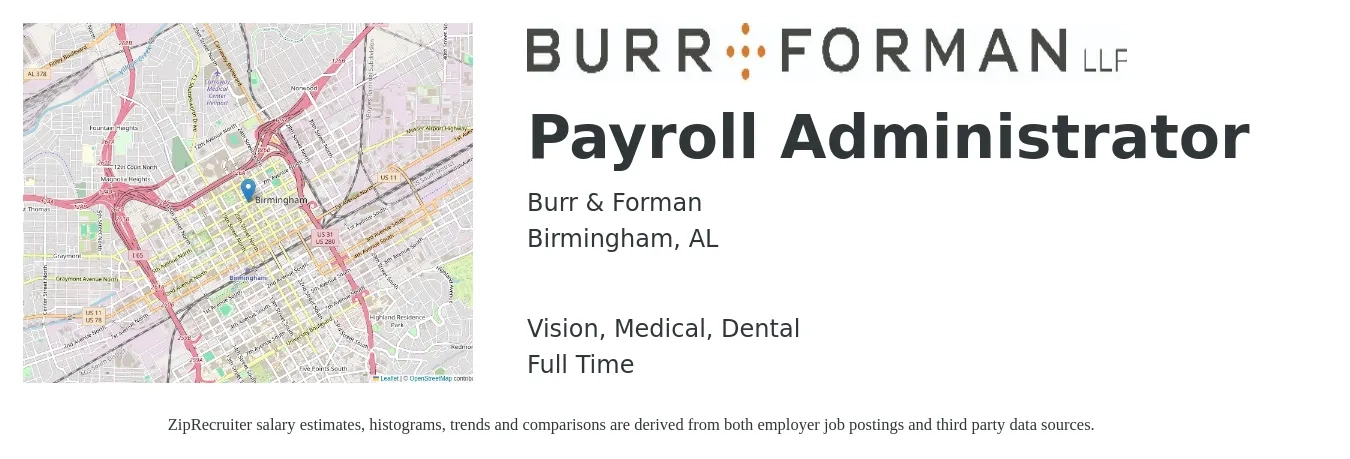 Burr & Forman LLP job posting for a Payroll Administrator in Birmingham, AL with a salary of $23 to $31 Hourly and benefits including pto, retirement, vision, dental, life_insurance, and medical with a map of Birmingham location.