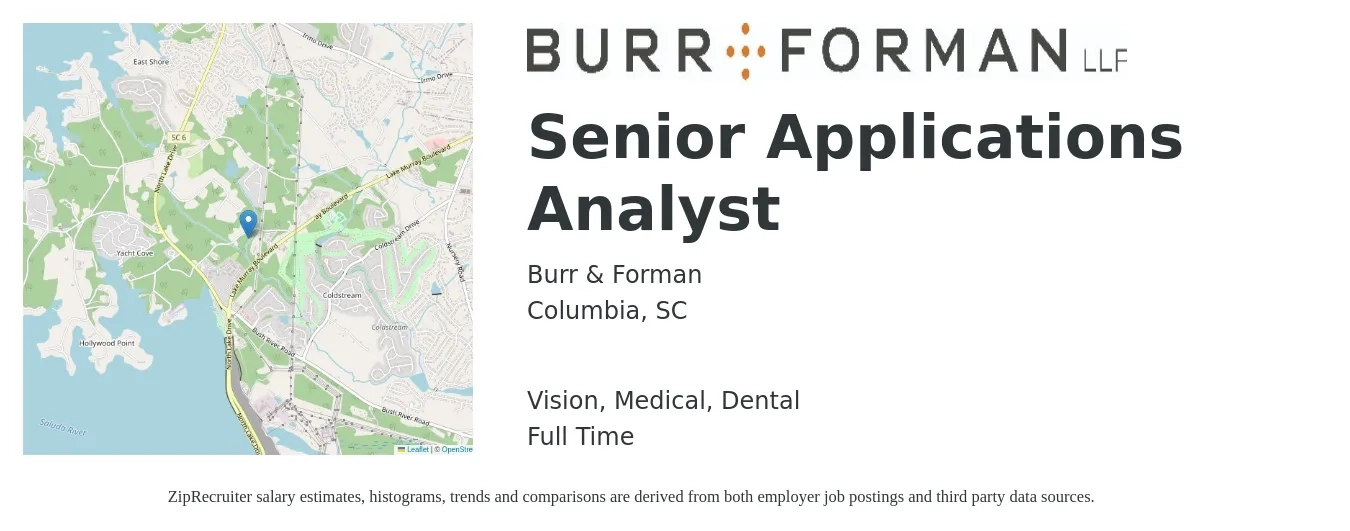 Burr & Forman LLP job posting for a Senior Applications Analyst in Columbia, SC with a salary of $80,000 to $113,300 Yearly and benefits including vision, dental, life_insurance, medical, pto, and retirement with a map of Columbia location.