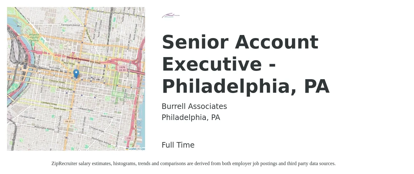 Burrell Associates job posting for a Senior Account Executive - Philadelphia, PA in Philadelphia, PA with a salary of $77,700 to $119,100 Yearly with a map of Philadelphia location.