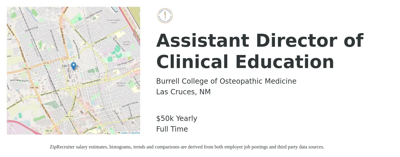 Burrell College of Osteopathic Medicine job posting for a Assistant Director of Clinical Education in Las Cruces, NM with a salary of $50,000 Yearly with a map of Las Cruces location.