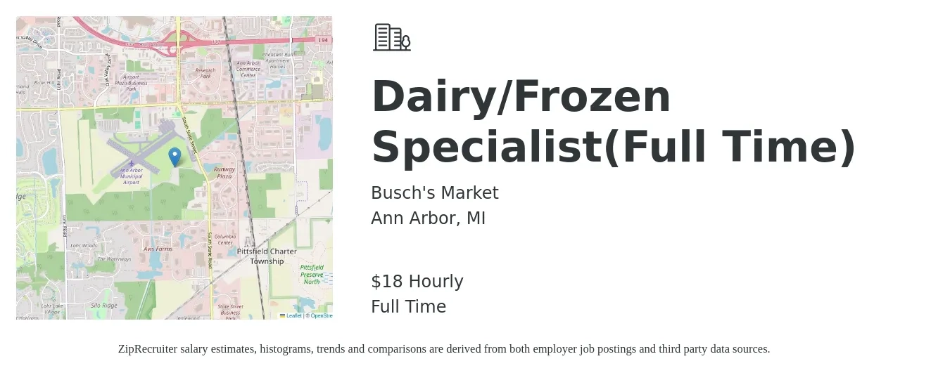 Busch's Market job posting for a Dairy/Frozen Specialist(Full Time) in Ann Arbor, MI with a salary of $19 Hourly with a map of Ann Arbor location.