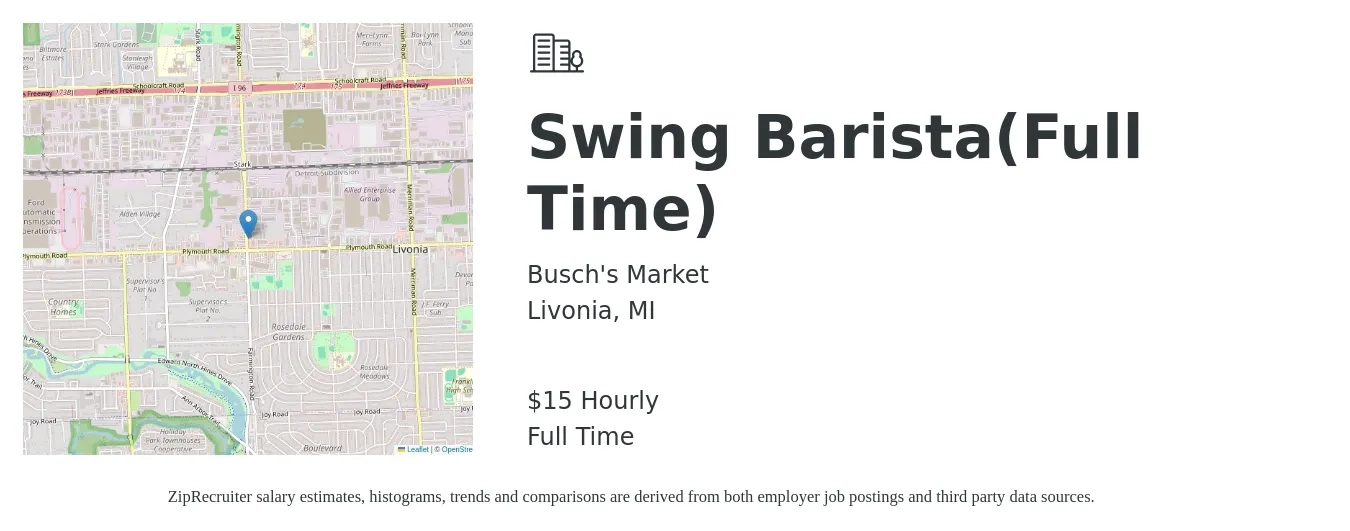 Busch's Market job posting for a Swing Barista(Full Time) in Livonia, MI with a salary of $16 Hourly with a map of Livonia location.